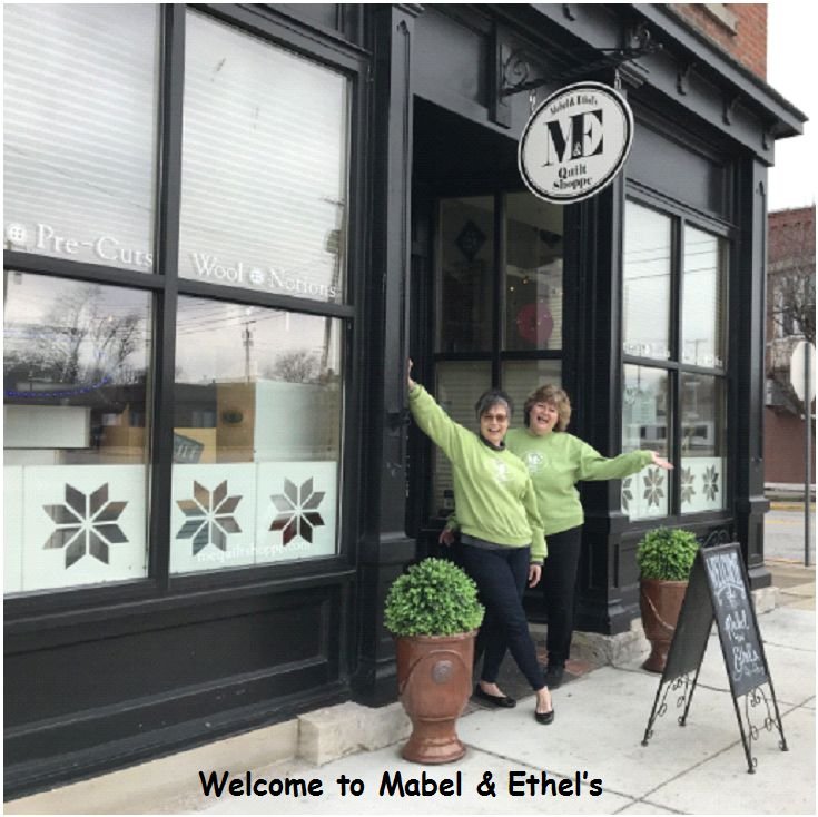 Mabel and Ethel of M&E Quilt Shoppe