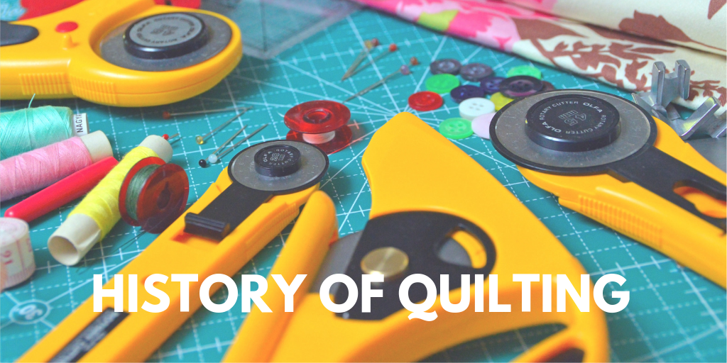 History of quilting